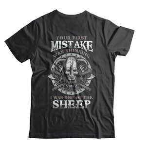 Your First Mistake Was Thinking Valhalla Viking Shirt